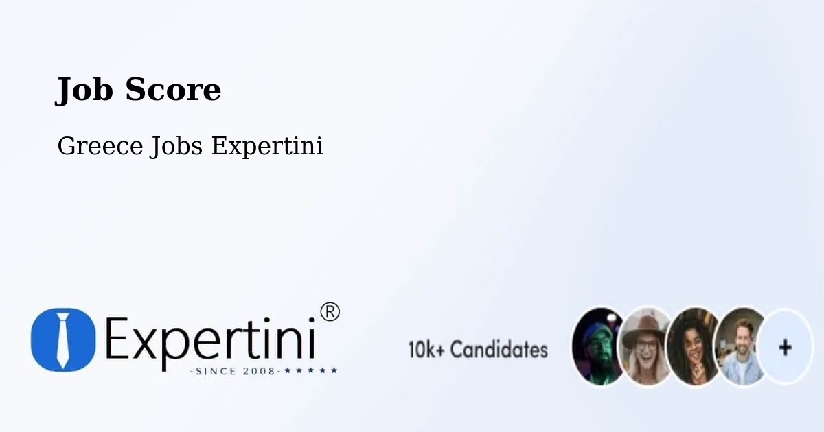 Job Score & Job Description Score Tool – Anthoúsa - Greece Jobs Expertini